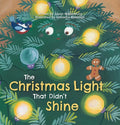 Cover Image for The Christmas Light That Didn't Shine -- Susan Wallenburg, Hardcover