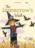 Cover Image for The Scarecrow's Wish -- Huang Xiaoning, Hardcover