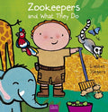 Cover Image for Zookeepers and What They Do -- Liesbet Slegers, Hardcover