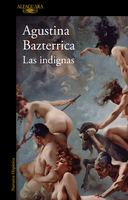 Cover Image for Las Indignas / The Unworthy -- Agustina Bazterrica, Paperback