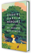Cover Image for En Agosto Nos Vemos / Until August -- Gabriel García Márquez, Hardcover