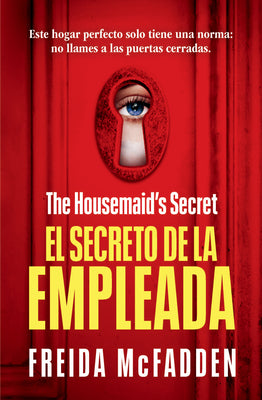 Cover Image for The Housemaid's Secret (El Secreto de la Empleada) -- Freida McFadden, Paperback