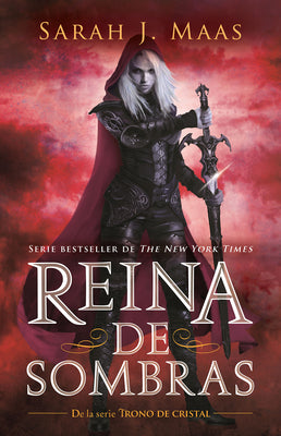 Cover Image for Reina de Sombras / Queen of Shadows -- Sarah J. Maas, Paperback