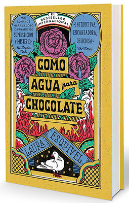Cover Image for Como Agua Para Chocolate (Edición Especial) / Like Water for Chocolate (Special Edition) -- Laura Esquivel, Hardcover