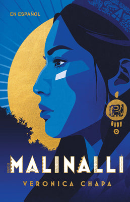 Cover Image for Malinalli (Spanish Edition) -- Veronica Chapa, Paperback