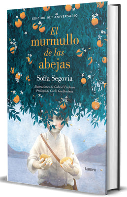 Cover Image for El Murmullo de Las Abejas (Edición 10° Aniversario) / The Murmur of Bees -- Sofía Segovia, Hardcover