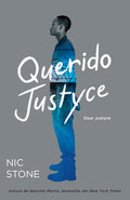 Cover Image for Querido Justyce / Dear Justyce -- Nic Stone, Paperback