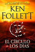 Cover Image for El Círculo de Los Días / Circle of Days -- Ken Follett, Paperback