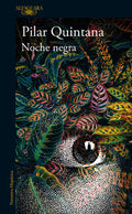 Cover Image for Noche Negra / Dark Night -- Pilar Quintana, Paperback