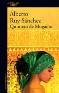 Cover Image for Quinteto de Mogador / The Mogador Quintet -- Alberto Ruy Sánchez, Paperback