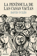 Cover Image for La Penã-Nsula de Las Casas Vacã-As / The Peninsula of Vacant Houses -- David Uclã(c)S, Paperback