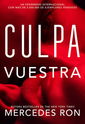 Cover Image for Culpa Vuestra / Their Fault -- Mercedes Ron, Paperback