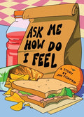 Cover Image for Ask Me How Do I Feel -- Jon Fishman, Paperback
