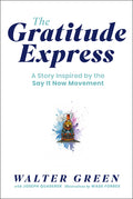 Cover Image for The Gratitude Express -- Walter Green, Hardcover