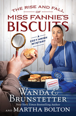 Cover Image for The Rise and Fall of Miss Fannie's Biscuits: A Cozy Amish Mystery -- Wanda E. Brunstetter, Paperback
