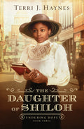 Cover Image for The Daughter of Shiloh: Volume 3 -- Terri J. Haynes, Paperback