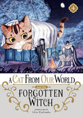 Cover Image for A Cat from Our World and the Forgotten Witch Vol. 4 -- Hiro Kashiwaba, Paperback