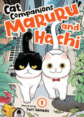 Cover Image for Cat Companions Maruru and Hachi Vol. 1 -- Yuri Sonoda, Paperback