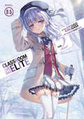 Cover Image for Classroom of the Elite: Year 2 (Light Novel) Vol. 9.5 -- Syougo Kinugasa, Paperback