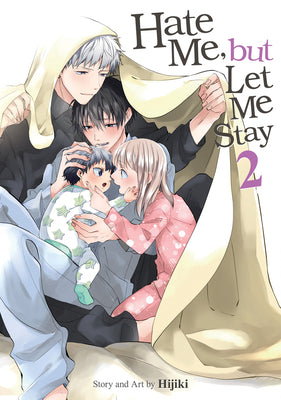 Cover Image for Hate Me, But Let Me Stay Vol. 2 -- Hijiki, Paperback