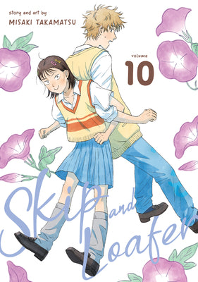 Cover Image for Skip and Loafer Vol. 10 -- Misaki Takamatsu, Paperback