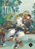 Cover Image for The Titan's Bride Vol. 6 -- Itkz, Paperback