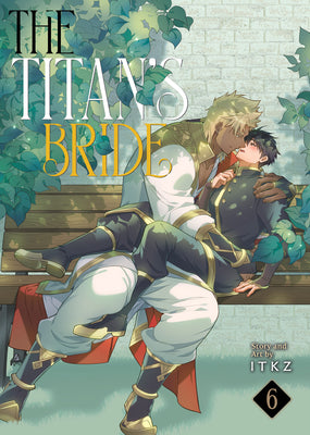 Cover Image for The Titan's Bride Vol. 6 -- Itkz, Paperback