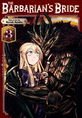 Cover Image for The Barbarian's Bride Vol. 3 -- Noriaki Kotoba, Paperback