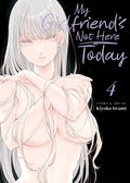 Cover Image for My Girlfriend's Not Here Today Vol. 4 -- Kiyoko Iwami, Paperback