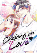 Cover Image for Choking on Love Vol. 2 -- Keiko Iwashita, Paperback