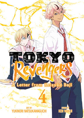 Cover Image for Tokyo Revengers: A Letter from Keisuke Baji Vol. 4 -- Ken Wakui, Paperback