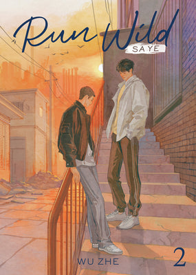 Cover Image for Run Wild: Sa Ye (Novel) Vol. 2 -- Wu Zhe, Paperback