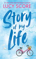 Cover Image for Story of My Life: Story Lake -- Lucy Score, Library Binding