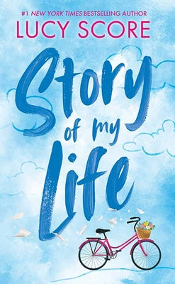 Cover Image for Story of My Life: Story Lake -- Lucy Score, Library Binding