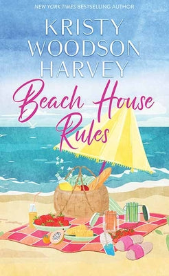 Cover Image for Beach House Rules -- Kristy Woodson Harvey, Library Binding