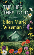 Cover Image for The Lies They Told -- Ellen Marie Wiseman, Library Binding