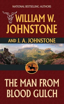 Cover Image for The Man from Blood Gulch -- William W. Johnston, Library Binding