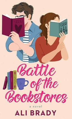 Cover Image for Battle of the Bookstores -- Ali Brady, Library Binding
