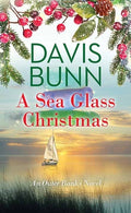 Cover Image for A Sea Glass Christmas: An Outer Banks Novel -- Davis Bunn, Library Binding
