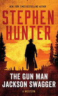Cover Image for The Gun Man Jackson Swagger -- Stephen Hunter, Library Binding