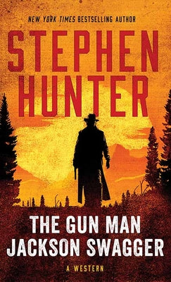 Cover Image for The Gun Man Jackson Swagger -- Stephen Hunter, Library Binding