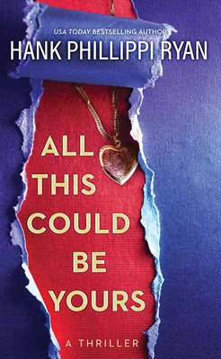 Cover Image for All This Could Be Yours -- Hank Phillippi Ryan, Library Binding