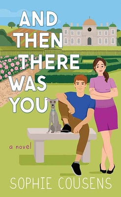 Cover Image for And Then There Was You -- Sophie Cousens, Library Binding