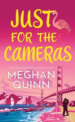 Cover Image for Just for the Cameras: Bay Area Players -- Meghan Quinn, Library Binding