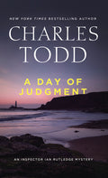 Cover Image for A Day of Judgment: An Inspector Ian Rutledge Mystery -- Charles Todd, Library Binding