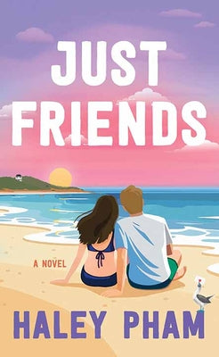 Cover Image for Just Friends -- Haley Pham, Library Binding