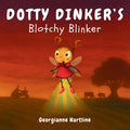Cover Image for Dotty Dinker's Blotchy Blinker -- Georgianne Hartline, Paperback