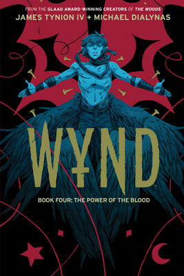 Cover Image for Wynd Book Four: The Power of the Blood -- James Tynion IV, Paperback