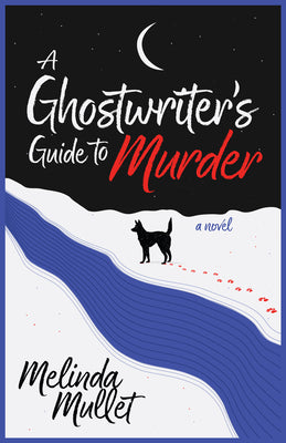 Cover Image for A Ghostwriter's Guide to Murder -- Melinda Mullet, Hardcover
