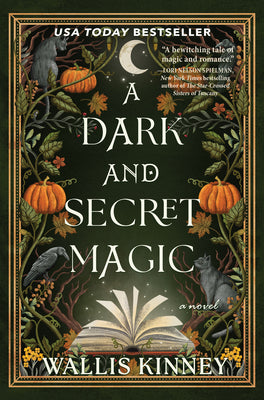 Cover Image for A Dark and Secret Magic -- Wallis Kinney, Paperback